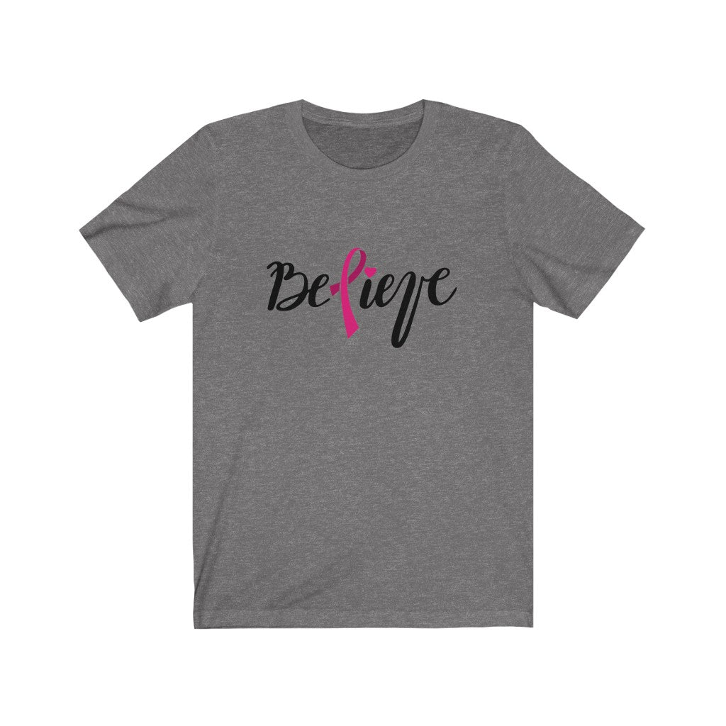 Believe Unisex Jersey Short Sleeve Tee