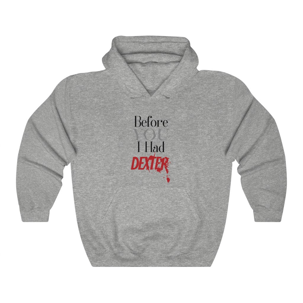 You Dexter Unisex Heavy Blend™ Hooded Sweatshirt